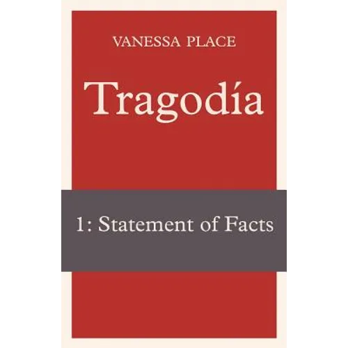 Tragodia 1: Statement of Facts