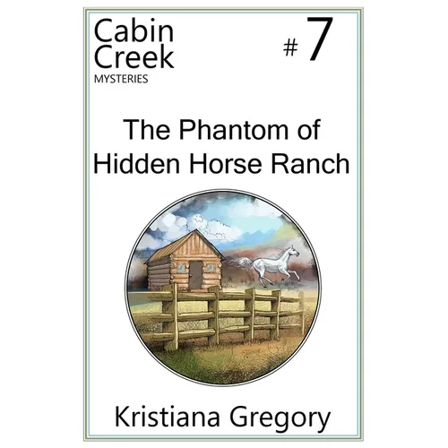 The Phantom of Hidden Horse Ranch