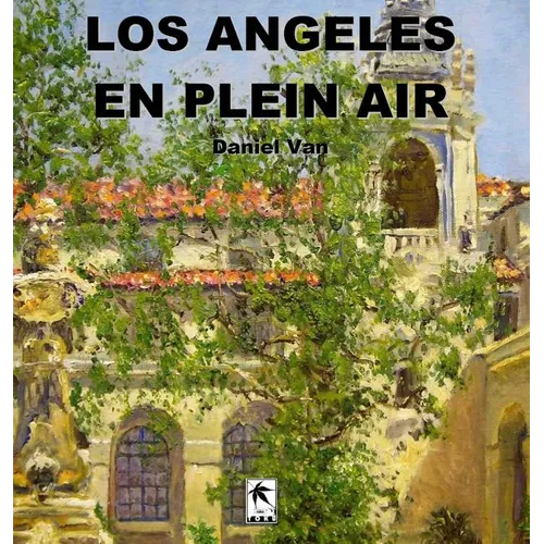 Los Angeles En Plein Air