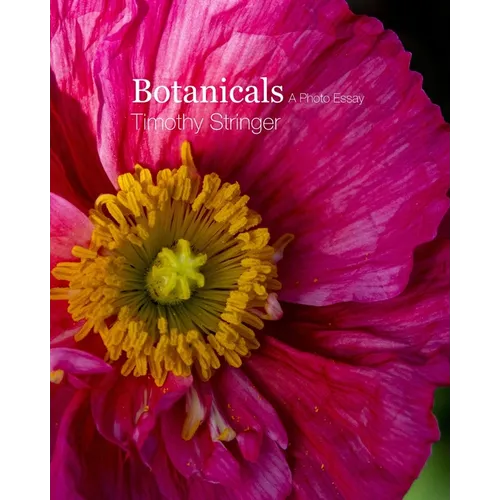 Botanicals: A Photo Essay
