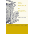 From Pergamon to Sperlonga: Sculpture and Context