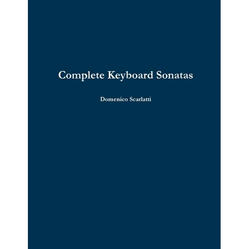 Complete Keyboard Sonatas