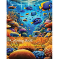 Coloring Book: Ocean Worlds & Creatures