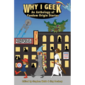 Why I Geek: An Anthology of Fandom Origin Stories