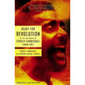 Ready for Revolution: The Life and Struggles of Stokely Carmichael (Kwame Ture)