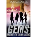 Man With The Golden Falcons: A Teen Spy Thriller
