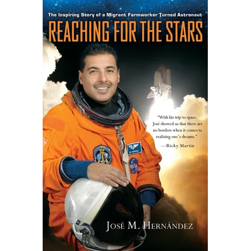 Reaching for the Stars: The Inspiring Story of a Migrant Farmworker Turned Astronaut