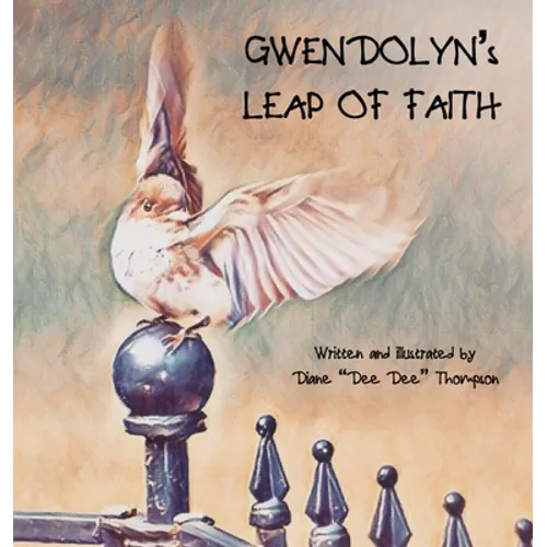 Gwendolyn's Leap of Faith