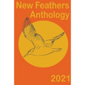 New Feathers Anthology 2021