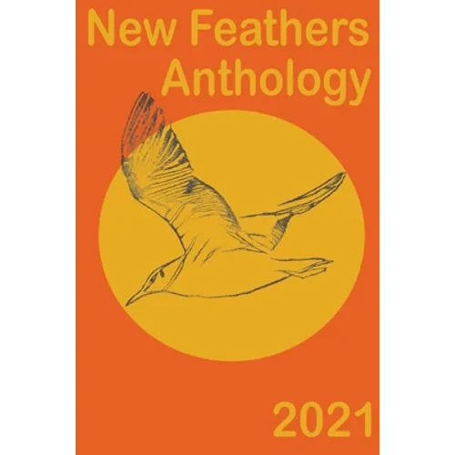 New Feathers Anthology 2021