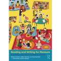 Reading and Writing for Pleasure: An Evidence-Informed Framework for Practice