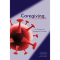 Caregiving and COVID-19: A Critique of Pandemic Privilege