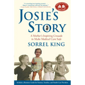Josie's Story: A Mother's Inspiring Crusade to Make Medical Care Safe