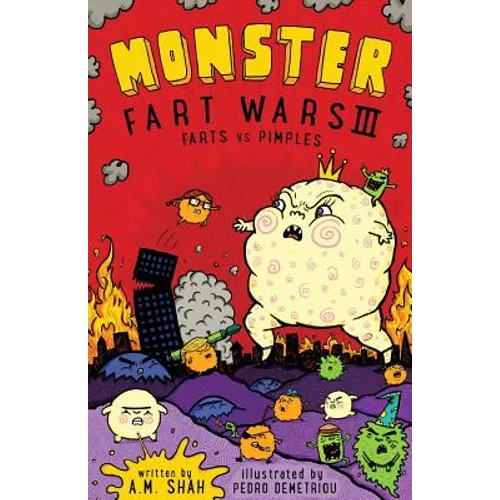 Monster Fart Wars III: Farts vs. Pimples: Book 3