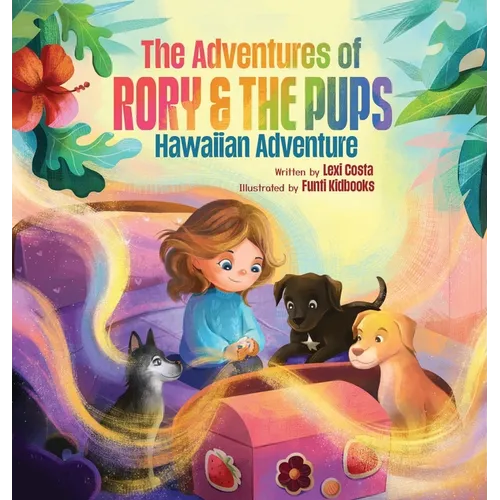 The Adventures of Rory & The Pups: Hawaiian Adventure