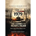 1979: The Storm at the Heart of Islam