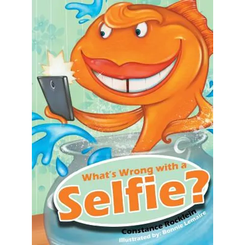 What's Wrong with a Selfie?