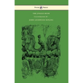 The Jungle Book - With Illustrations by John Lockwood Kipling & Others