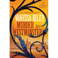 Murder in Westminster: A Riveting Regency Historical Mystery