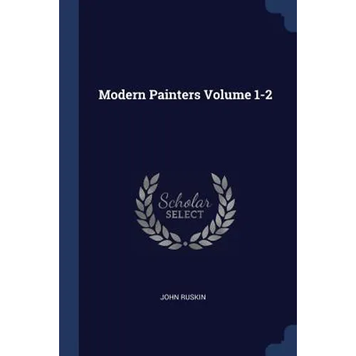 Modern Painters Volume 1-2