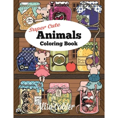 Super Cute Animals Coloring Book