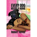 Every Dog Needs a Home