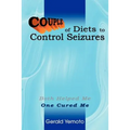 Couple of Diets to Control Seizures: Both Helped Me One Cured Me