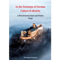 In the footsteps of German culture and identity: A plea between Kant and potato soup