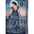 Starlight and the Duke: A Regency Historical Romance