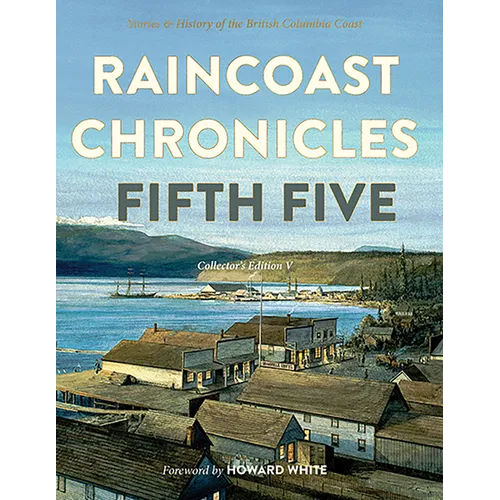 Raincoast Chronicles: Fifth Five