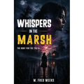 Whispers In The Marsh