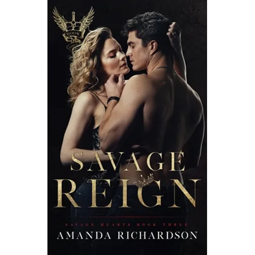 Savage Reign: A Reverse Harem Romance