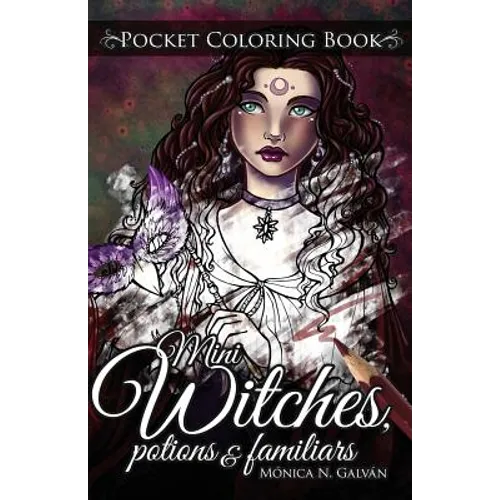 Mini Witches, Potions and Familiars: Pocket Coloring Book