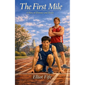 The First Mile: A Story of Distance and Desire