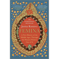 Femina: A New History of the Middle Ages, Through the Women Written Out of It