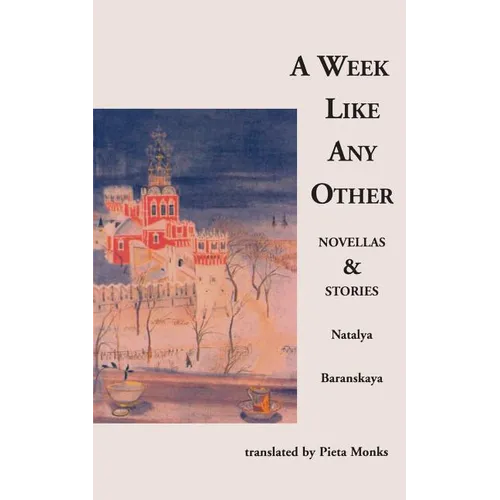 A Week Like Any Other: Novellas and Stories