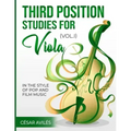Third Position Studies for Viola, Vol. I: In the Style of Pop and Film Music
