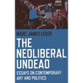 The Neoliberal Undead