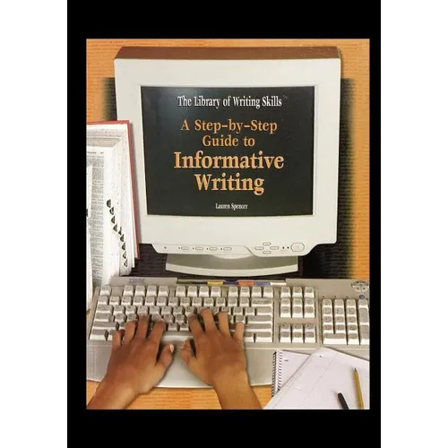 A Step-By-Step Guide to Informative Writing