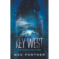 Key West: Two Birds One Stone