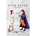 Ever After: A Gay Fairy Tale