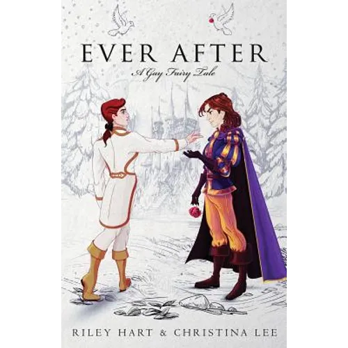 Ever After: A Gay Fairy Tale