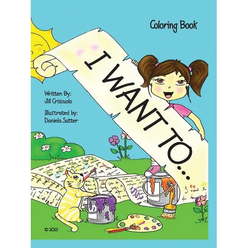 I Want To...: Coloring Book