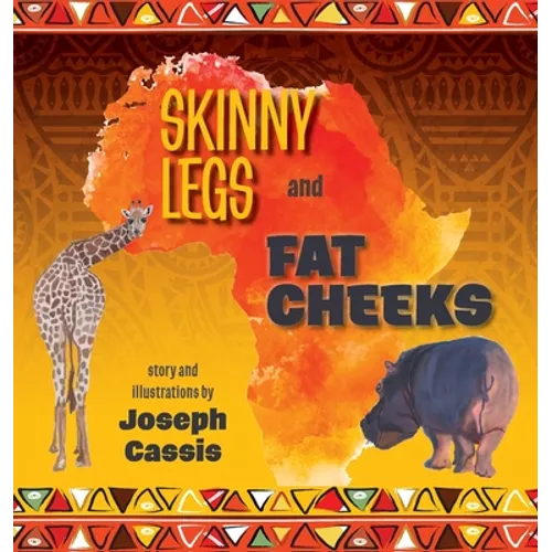 Skinny Legs and Fat Cheeks