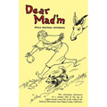 Dear Mad'm