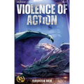 Violence of Action