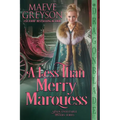 A Less than Merry Marquess: A Regency Historical Romance