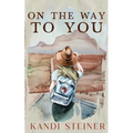On the Way to You: Special Edition