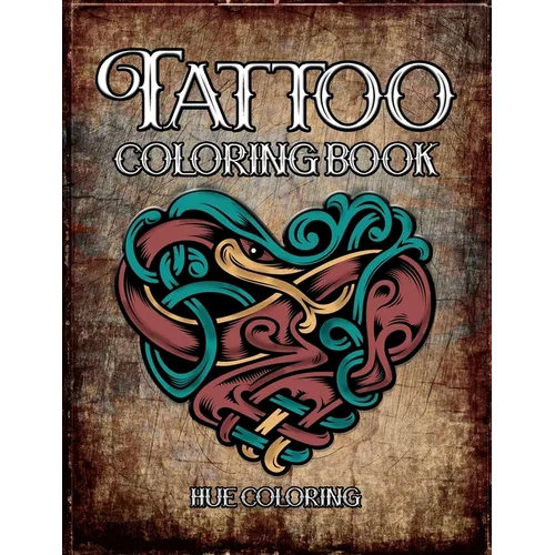 Tattoo Coloring Book: Modern Tattoo Designs