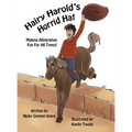 Hairy Harold's Horrid Hat: Books for Early Readers, Making Alliteration Fun!